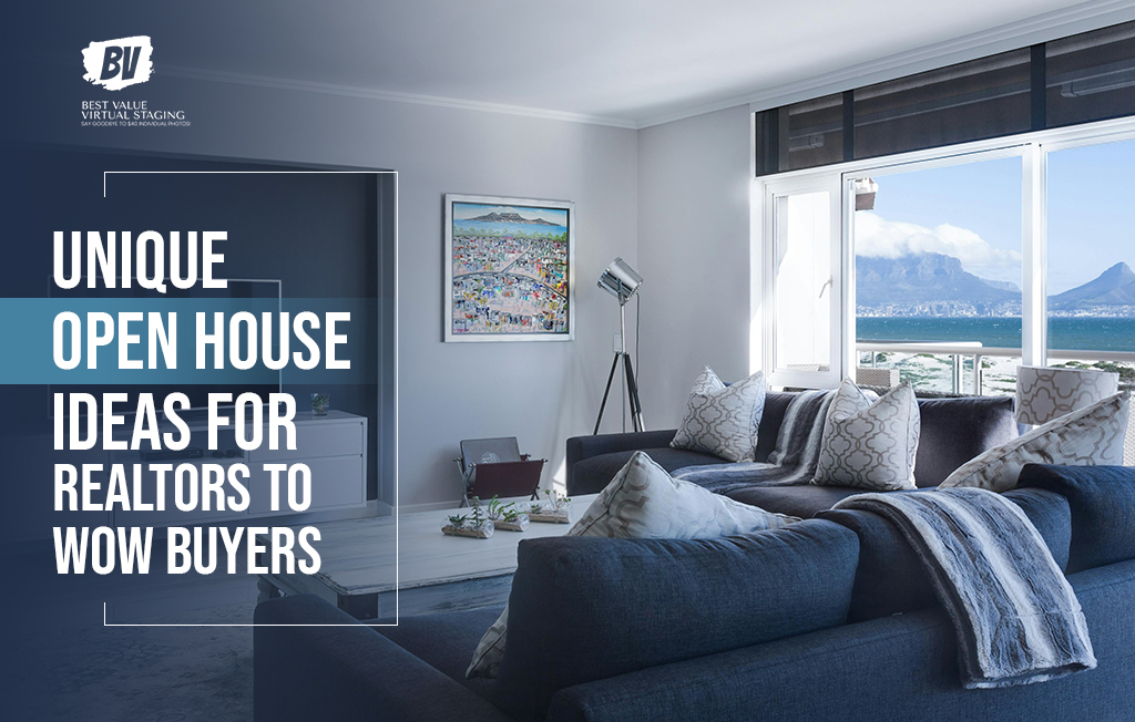 10 Unique Open House Ideas for Realtors to Wow Buyers